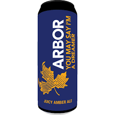 Arbor You May Say I'm A Dreamer Amber Ale 4.6% abv 568ml